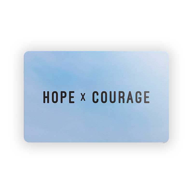 Hope X Courage Gift Card Hope x Courage